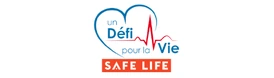 Un Défi pour la Vie – Safe Life
